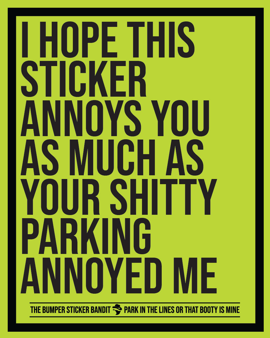 Annoys you
