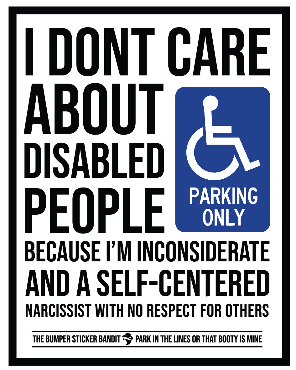 I dont care about disabled people - Eggshell (15 pack)