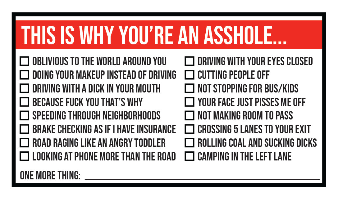 You drive like an A hole - Cards 50 PK