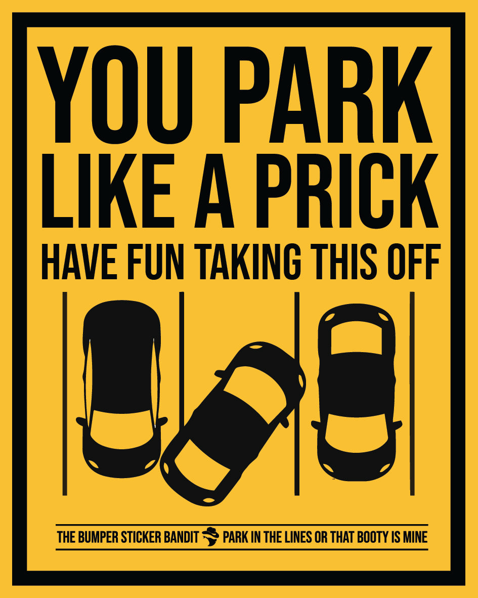 You park like a prick - Eggshell (15 pack)